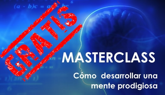 Masterclass ‘Cómo desarrollar una mente prodigiosa’