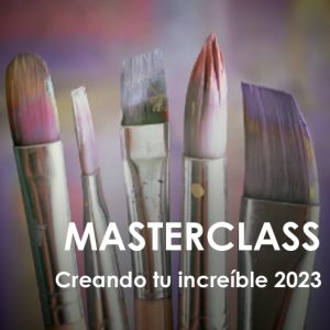 Masterclass Creando tu increible 2023 David Gómez